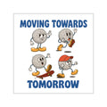 Square Sticker — "Moving Towards Tomorrow"